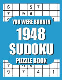 You Were Born In 1948