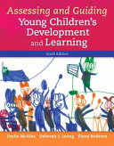 Assessing And Guiding Young Children S Development And Learning