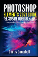 Photoshop Elements 2021 Guide Book