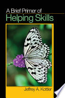 A Brief Primer of Helping Skills Book