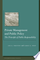 Private Management and Public Policy