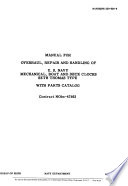 Manual for Overhaul, Repair and Handling of U.S. Navy Mechanical, Boat and Deck Clocks, Seth Thomas Type, with Parts Catalog.epub