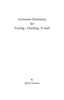 Acronyms Dictionary for Texting Chatting E-mail