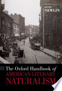 The Oxford Handbook of American Literary Naturalism