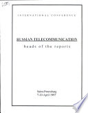 International Conference Russian Telecommunication Heads of the Reports Book