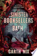 The Sinister Booksellers of Bath PDF Book By Garth Nix