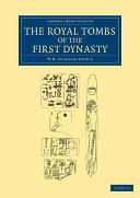 The Royal Tombs of the First Dynasty