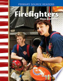 Firefighters Then and Now PDF Book By Melissa A. Settle