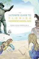 The Ultimate Guide to Florida Homeschooling