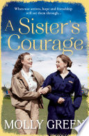 A Sister   s Courage  The Victory Sisters  Book 1  Book