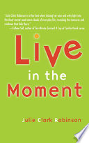 Live In The Moment