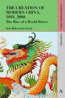 The Creation of Modern China, 18942008