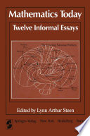 Mathematics Today Twelve Informal Essays