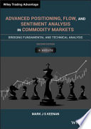 Advanced Positioning  Flow  and Sentiment Analysis in Commodity Markets