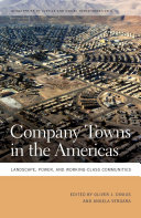 Company Towns in the Americas