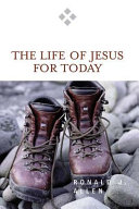 The Life of Jesus for Today