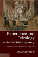 Experience and Teleology in Ancient Historiography: Futures ...