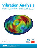 Vibration Analysis with SOLIDWORKS Simulation 2022