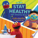 Stay Healthy with Sesame Street    Book