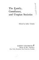 The Family  Communes  and Utopian Societies