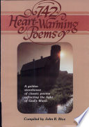 742 Heart Warming Poems