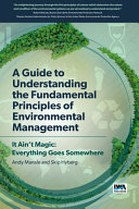 A Guide to Understanding Fundamental Principles of Environmental Management