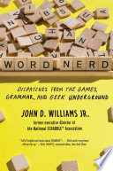 Word Nerd  Dispatches from the Games  Grammar  and Geek Underground