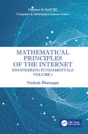 Mathematical Principles of the Internet, Volume 1