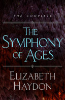 The Symphony of Ages [Pdf/ePub] eBook