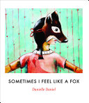 Sometimes I Feel Like a Fox [Pdf/ePub] eBook