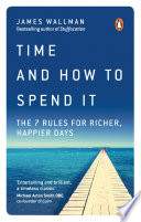 Time and How to Spend It Book PDF