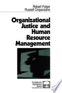 Organizational Justice and Human Resource Management