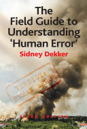 The Field Guide to Understanding  Human Error 