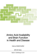 Amino Acid Availability and Brain Function in Health and Disease
