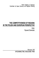 The Competitiveness of Regions in the Polish and European Perspective