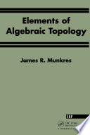 Elements Of Algebraic Topology Book