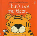 That s Not My Tiger Book