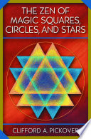The Zen of Magic Squares  Circles  and Stars