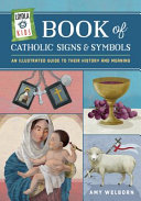 Loyola Kids Book of Catholic Signs   Symbols