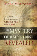 The Mystery of Jesus Christ Revealed Pdf/ePub eBook