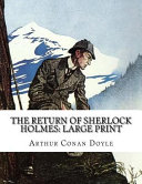 The Return of Sherlock Holmes  Large Print