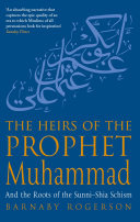 The Heirs Of The Prophet Muhammad [Pdf/ePub] eBook
