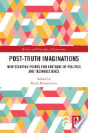 Post Truth Imaginations Book