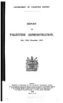 Report To The Council Of The League Of Nations On The Administration Of Palestine And Trans Jordan