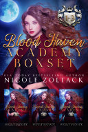 Blood Haven Academy Complete Box Set 1 3