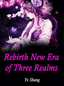 Rebirth: New Era of Three Realms