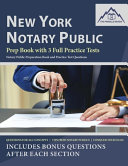 New York Notary Public Prep Book with 3 Full Practice Tests Book