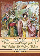 The Greenwood Encyclopedia of Folktales and Fairy Tales: G-P