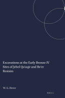 Excavations at the Early Bronze IV Sites of Jebel Qa'aqir and Be'er Resisim
