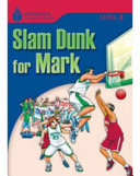 Slam Dunk for Mark